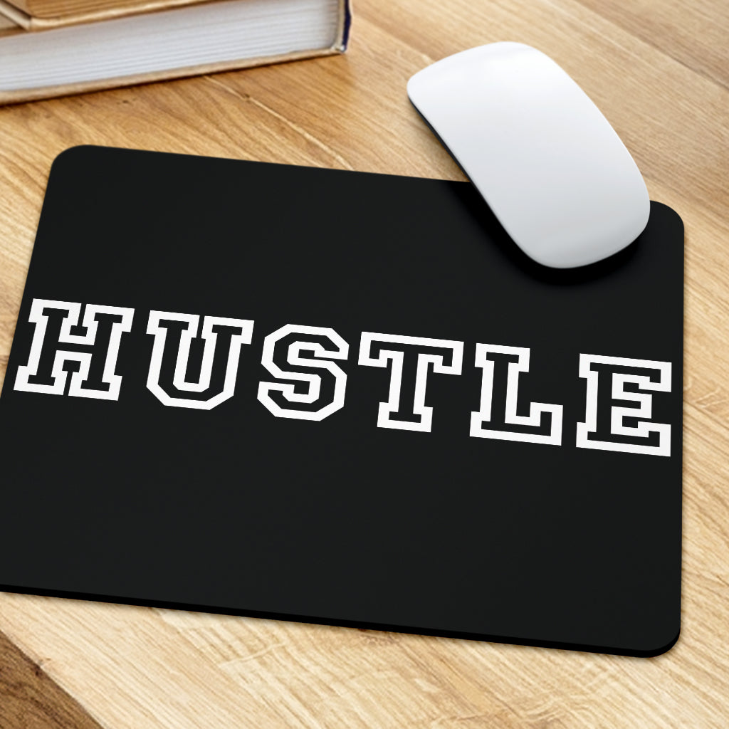 Hustle Mouse Pad